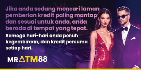 MRATM88 laman pemberian kredit paling mantap - Kredit percuma setiap hari