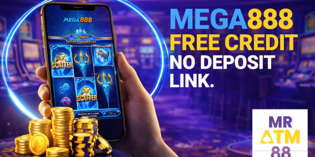 Mega888 free credit no deposit bonus