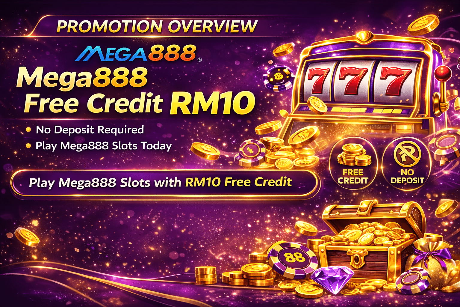 mega888 free credit rm10 promotion overview